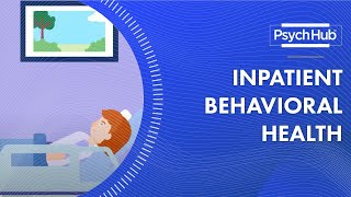 Inpatient Behavioral Health [upl. by Gaylene]