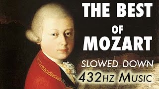 The Best Of Mozart  Slowed Down  432Hz  45 Hours [upl. by Valida]