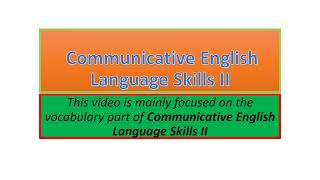 Communicative English Language Skills II vocabulary part one [upl. by Seow125]