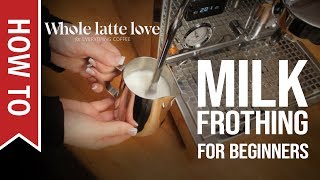 How To Milk Frothing for Beginners 5 Tips [upl. by Nance]